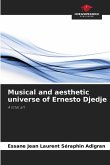 Musical and aesthetic universe of Ernesto Djedje