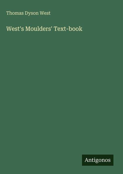 West's Moulders' Text-book