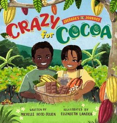 Crazy for Cocoa - Hood-Julien, Michelle Crazy for Cocoa - Hood-Julien, Michelle