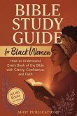 Bible Study Guide for Black Women Bible Study Guide for Black Women