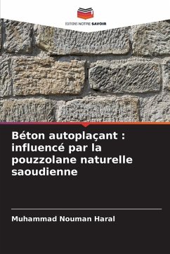 Cover Béton autoplaçant : influencé par la pouzzolane naturelle saoudienne