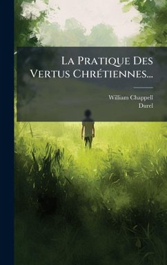 Cover La Pratique Des Vertus ChrÃ(c)tiennes...