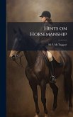 Hints on Horsemanship Hints on Horsemanship
