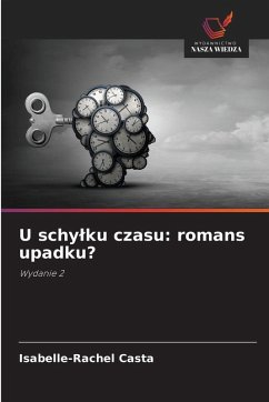 Cover U schy¿ku czasu: romans upadku?