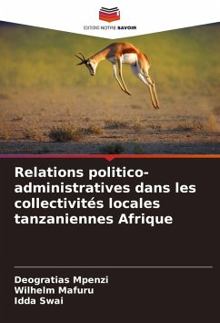 Cover Relations politico-administratives dans les collectivités locales tanzaniennes Afrique