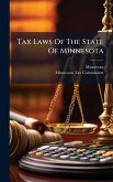 Tax Laws Of The State Of Minnesota Tax Laws Of The State Of Minnesota