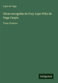 Obras escogidas de Frey Lope Félix de Vega Carpio