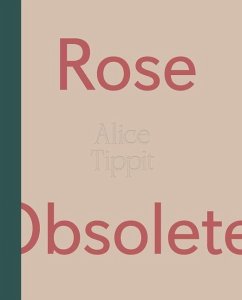 Cover Alice Tippit: Rose Obsolete