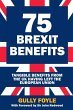 75 Brexit Benefits - Bild 1