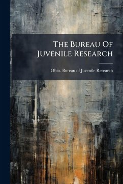The Bureau Of Juvenile Research