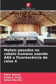 Metais pesados no cabelo humano usando AAS e fluorescência de raios X