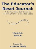 The Educator's Reset Journal The Educator's Reset Journal