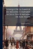 Lexique De La Langue De Molière ComparÃ(c)e Ã€ Celle Des Ã‰crivains De Son Temps