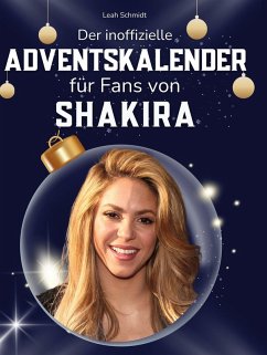 Cover Der inoffizielle Adventskalender für Fans von Shakira