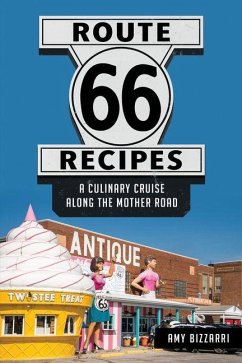 Route 66 Recipes - Bizzarri, Amy