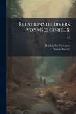 Relations de divers voyages curieux