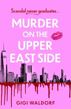 Murder on the Upper East Side - Waldorf, Gigi
