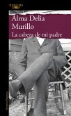 La Cabeza de Mi Padre (Edición Especial) / My Father's Head (Special Edition)