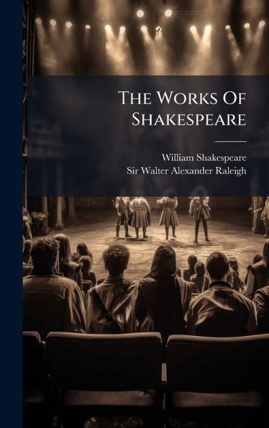 The Works Of Shakespeare The Works Of Shakespeare