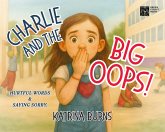 Charlie and the Big Oops! (Charlie Learns) (eBook, ePUB) Charlie and the Big Oops! (Charlie Learns) (eBook, ePUB)