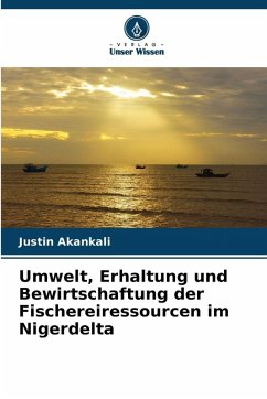 Cover Umwelt, Erhaltung und Bewirtschaftung der Fischereiressourcen im Nigerdelta