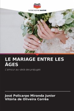 Cover LE MARIAGE ENTRE LES ÂGES