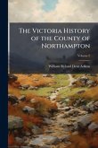 The Victoria History of the County of Northampton