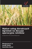 Wp¿yw us¿ug doradczych Agromet na decyzje operacyjne rolników Wp¿yw us¿ug doradczych Agromet na decyzje operacyjne rolników