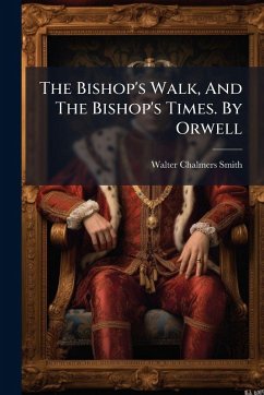 Cover The Bishop's Walk, And The Bishop's Times. By Orwell