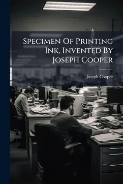 Specimen Of Printing Ink, Invented By Joseph Cooper - (Printer, Joseph Cooper