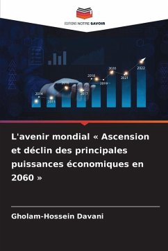 Cover L'avenir mondial ' Ascension et déclin des principales puissances économiques en 2060 '