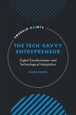 The Tech-Savvy Entrepreneur The Tech-Savvy Entrepreneur