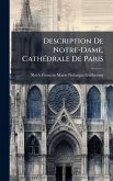 Description De Notre-Dame, CathÃ(c)drale De Paris