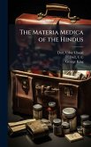 The Materia Medica of the Hindus The Materia Medica of the Hindus