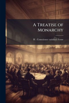 A Treatise of Monarchy Cover A Treatise of Monarchy