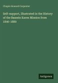 Self-support, Illustrated in the History of the Bassein Karen Mission from 1840-1880