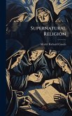 Supernatural Religion Supernatural Religion