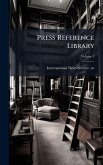 Press Reference Library Press Reference Library