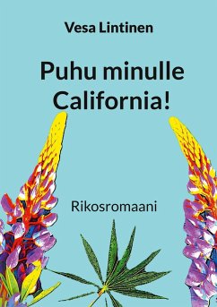 Puhu minulle California! - Lintinen, Vesa