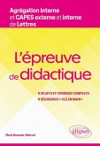 L'épreuve de didactique. Agrégation interne et CAPES externe et interne de Lettres