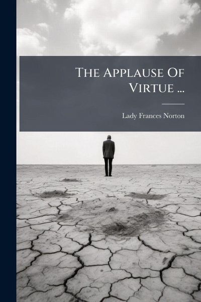 The Applause Of Virtue ... The Applause Of Virtue ...