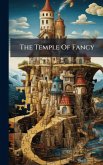 The Temple Of Fancy