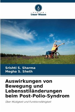 Cover Auswirkungen von Bewegung und Lebensstiländerungen beim Post-Polio-Syndrom