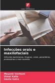 Infecções orais e maxilofaciais Infecções orais e maxilofaciais