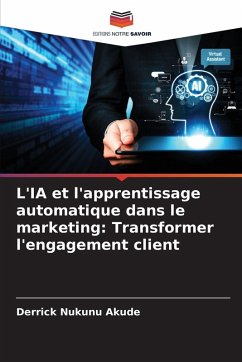 Cover L'IA et l'apprentissage automatique dans le marketing: Transformer l'engagement client