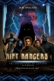 Rift Rangers - Volume One Rift Rangers - Volume One
