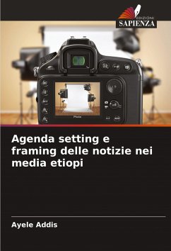 Agenda setting e framing delle notizie nei media etiopi Cover Agenda setting e framing delle notizie nei media etiopi