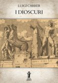 I Dioscuri (eBook, ePUB)