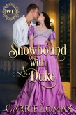 Snowbound With a Duke (Wayward Dukes) (eBook, ePUB) Snowbound With a Duke (Wayward Dukes) (eBook, ePUB)