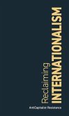 Reclaiming Internationalism (eBook, ePUB) Reclaiming Internationalism (eBook, ePUB)